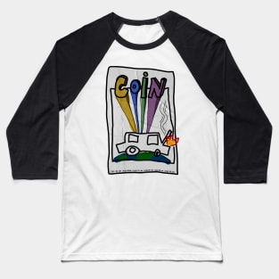 Crash my car Baseball T-Shirt